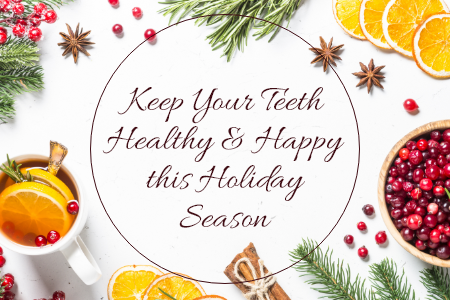 Carson City Dentists Dr. Clint Euse, Dr. Kelly Euse, Dr. Randy Wright, and Dr. Matt Lisenby at Advanced Dentistry by Design give helpful hints to keep your oral health going strong over the holiday season.